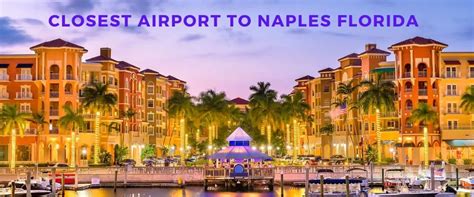 3 Nearest Airports To Naples Florida