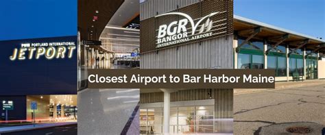 4 Airports Closest To Bar Harbor, Maine