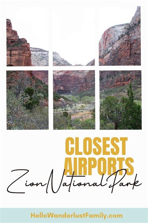 5 Closest Airports To Zion National Park