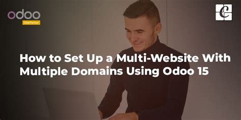 5 Easy Steps To Odoo Website Domain Setup