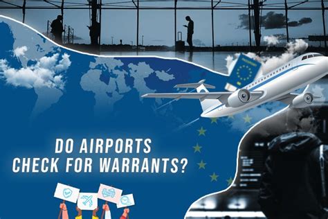 5 Ways Airports Check For Warrants