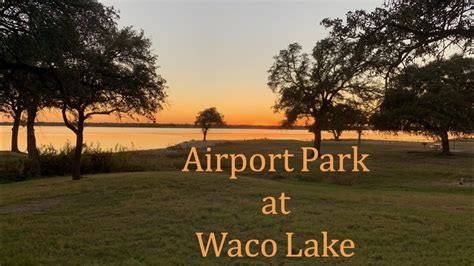 5 Ways To Enjoy Airport Park Lake Waco