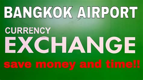 7 Tips For Best Exchange Rates At Bangkok Airport