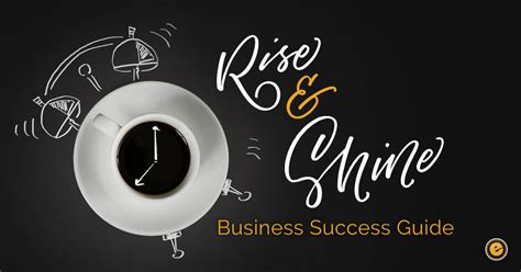 7 Ways To Define Rise And Shine For Success