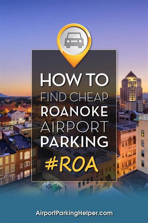 7 Ways To Save On Roanoke Airport Parking Fees