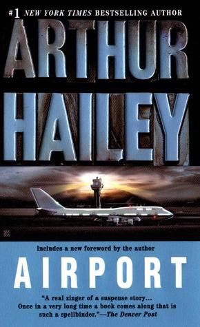 Airport: A Novel By Arthur Hailey Book Review