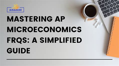 Ap Microeconomics Past Frqs: Mastering The Exam