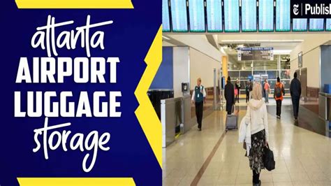 Atlanta Airport Luggage Storage Solutions Guide