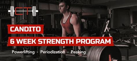 Candito 6 Week Program For Enhanced Strength And Muscle