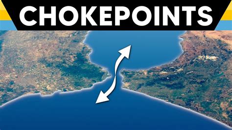 Choke Point Ap Human Geography Explained