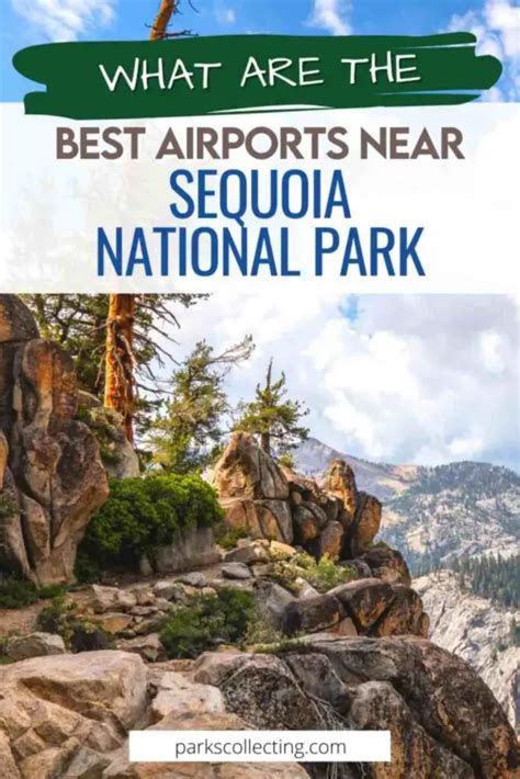 Closest Airport To Sequoia National Park