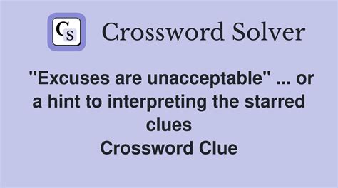 Cracking Excuses Are Unacceptable Crossword With Ease