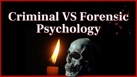 Criminal Psychology Vs Forensic Psychology: Whats The Difference