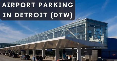 Detroit Airport Parking: Top Options For Travelers