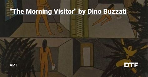 Dino Buzzatis The Morning Visitor Explained