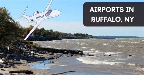 Explore Buffalo Airport: Top Nearby Attractions And Activities