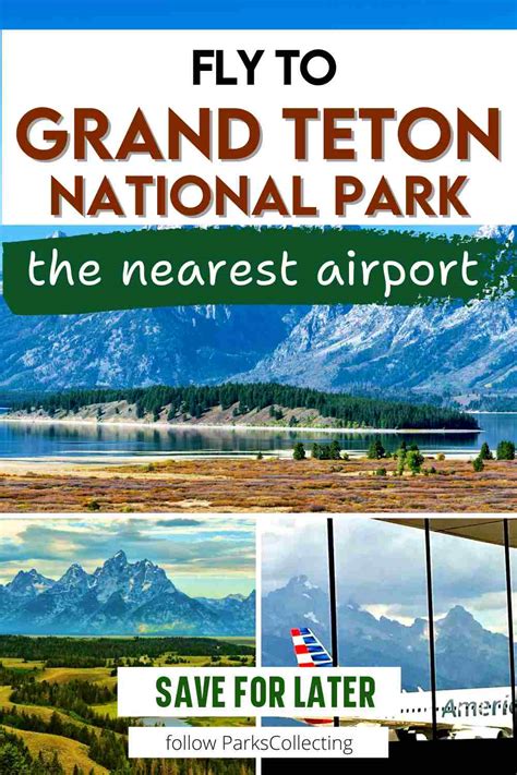 Flying To Grand Teton: Nearest Airport Guide