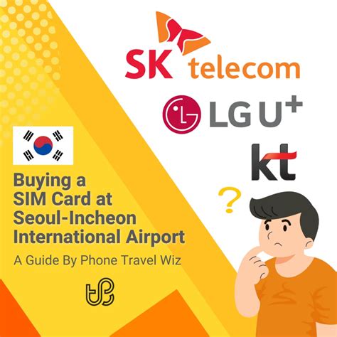 Incheon Airport Sim Card Purchase Guide For Tourists