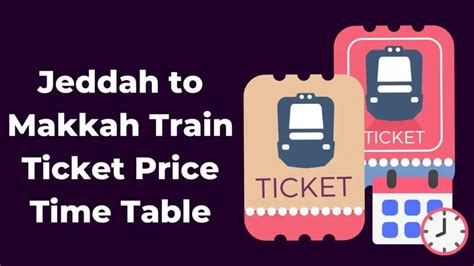 Jeddah Airport To Makkah Train Ticket Price And Schedule