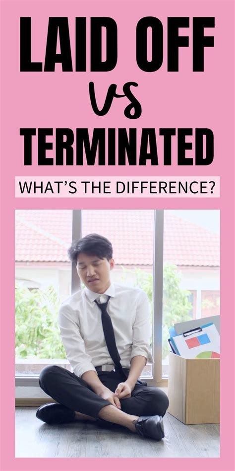 Laid Off Vs Terminated: Know The Difference