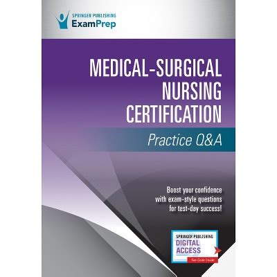 Medical-Surgical Nursing Certification Practice Q&A Review