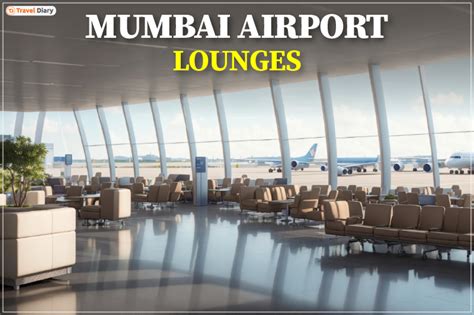 Mumbai Airport Lounge: Ultimate Relaxation Before Flight