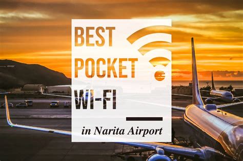 Narita Airport Pocket Wifi Rental Guide For Travelers