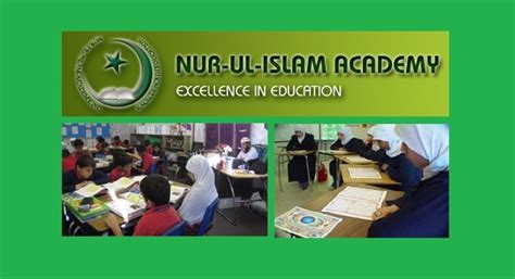 Nur Ul Islam Academy: Excellence In Education