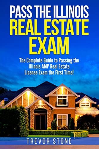 Pass The Illinois Real Estate Exam With Confidence Today