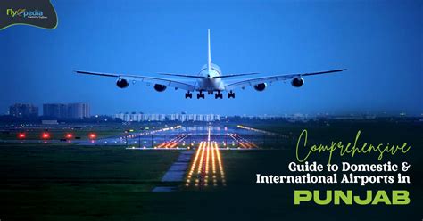 Punjab India Airports: A Comprehensive Travel Guide