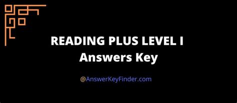 Reading Plus Answers Level I Solutions And Guides