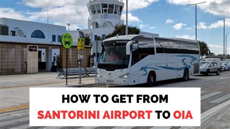 Santorini Airport To Oia: A Quick And Easy Guide