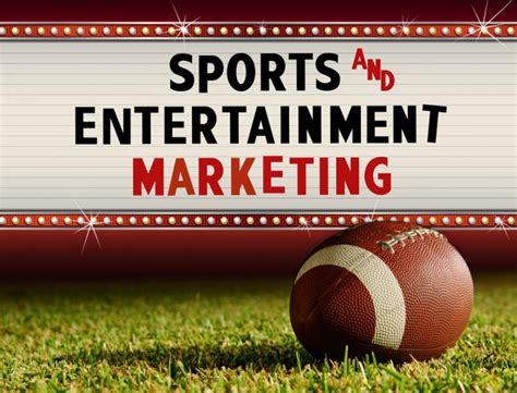 Sports And Entertainment Marketing Strategies