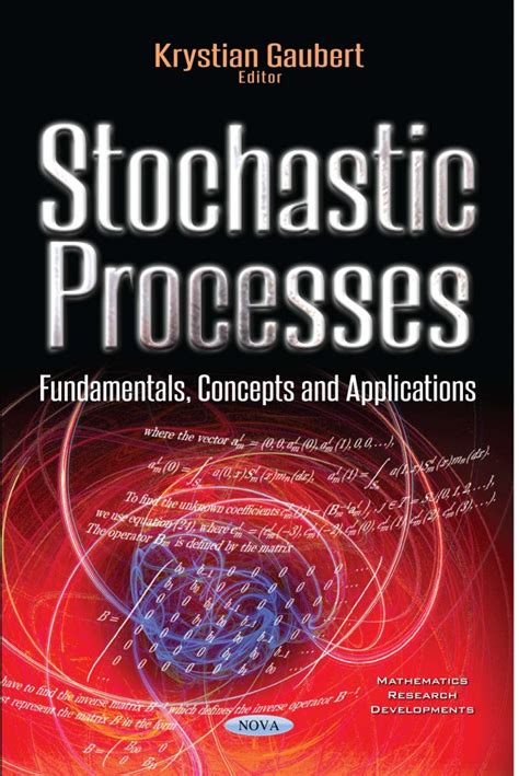 Stochastic Process At Rice University: Concepts And Applications