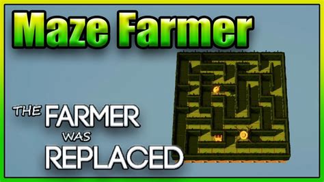 The Farmer Was Replaced Maze Puzzle Explained