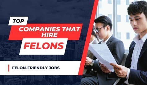 Top 20 Felon Friendly Employers In The Us