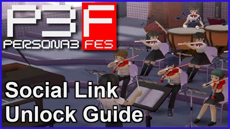 Unlocking Social Links: 10 Persona 3 Fes Tips